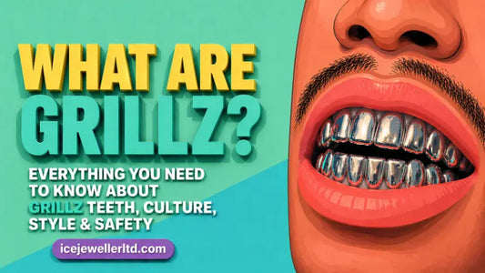 Illustrated guide explaining what grillz are with silver custom grillz teeth by Ice Jeweller Ltd