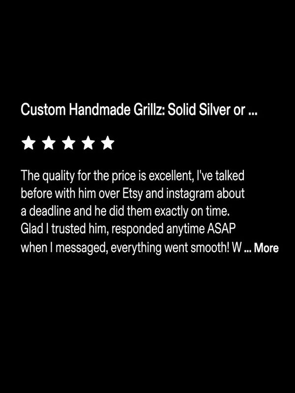 5-star review reflecting customer satisfaction with custom grillz craftsmanship